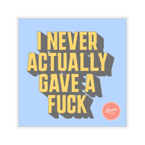 Never Actually - Image 4