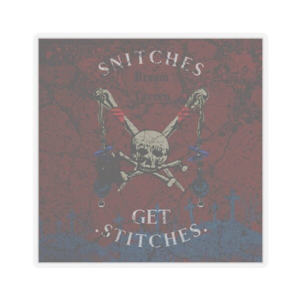 Snitches get stitches - Image 13