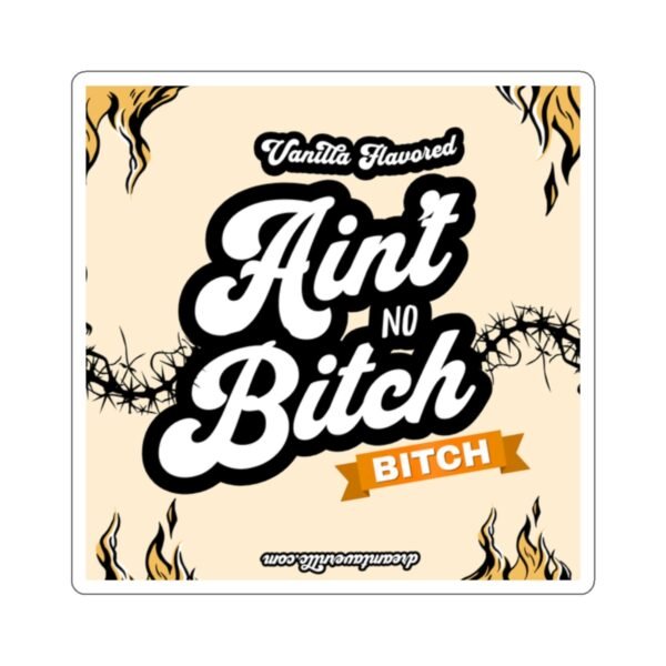 Ain't No Bitch - Image 4