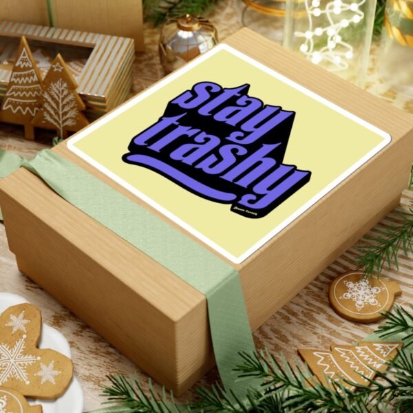 Stay Trashy - Image 24