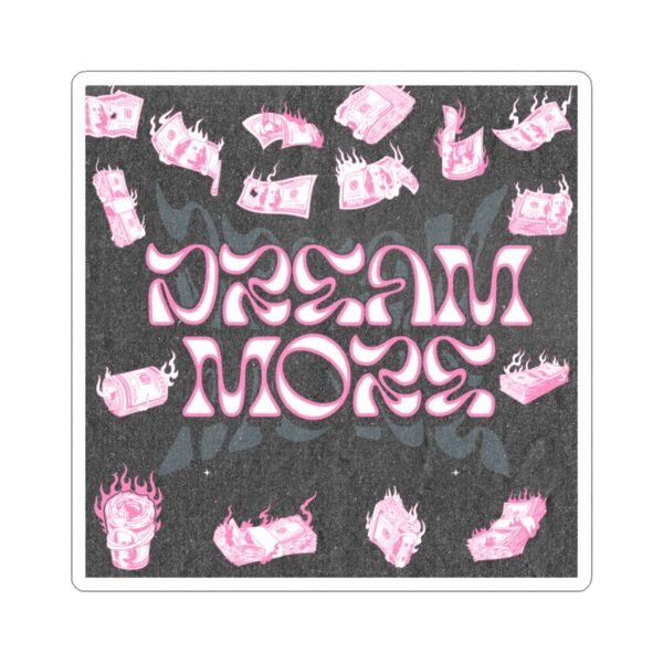 Dream More - Image 3