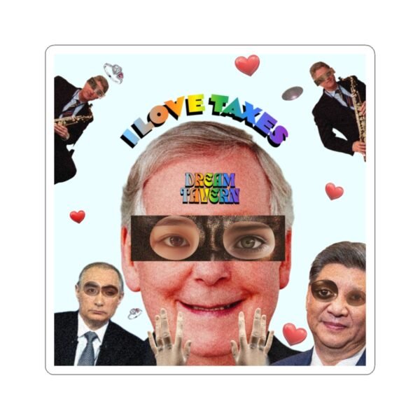 I Love Taxes - Image 4